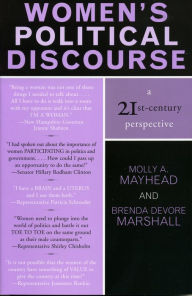 Title: Women's Political Discourse: A 21st-Century Perspective / Edition 1, Author: Molly A. Mayhead
