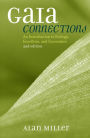 Gaia Connections: An Introduction to Ecology, Ecoethics, and Economics / Edition 2