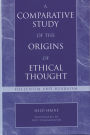 A Comparative Study of the Origins of Ethical Thought: Hellenism and Hebraism