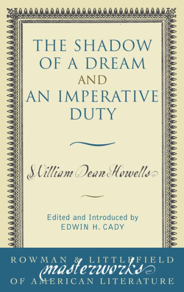 The Shadow of a Dream and An Imperative Duty / Edition 1