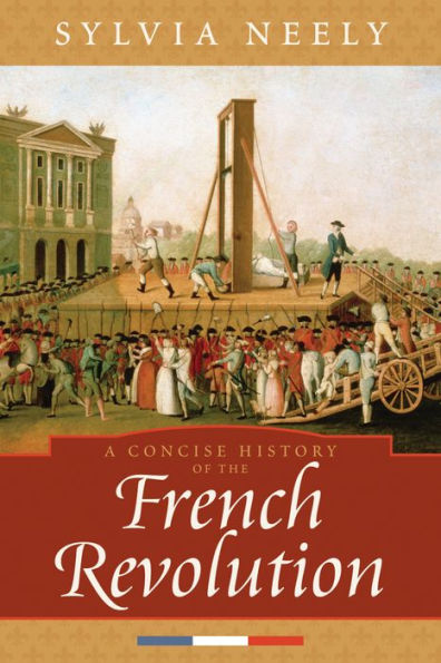 A Concise History of the French Revolution / Edition 1