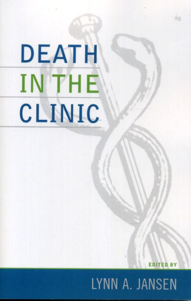 Death in the Clinic / Edition 1