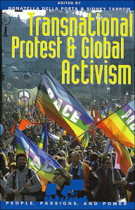 Title: Transnational Protest and Global Activism / Edition 1, Author: Donatella Della Porta Professor of Sociology