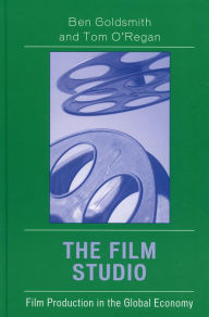 Title: The Film Studio: Film Production in the Global Economy, Author: Ben Goldsmith philanthropist and environmentalist