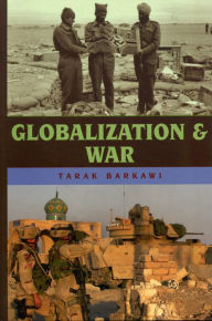 Title: Globalization and War, Author: Tarak Barkawi