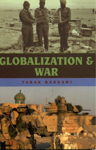 Title: Globalization and War, Author: Tarak Barkawi