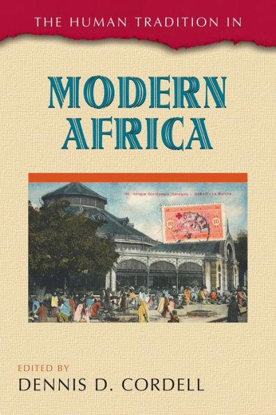 The Human Tradition Modern Africa