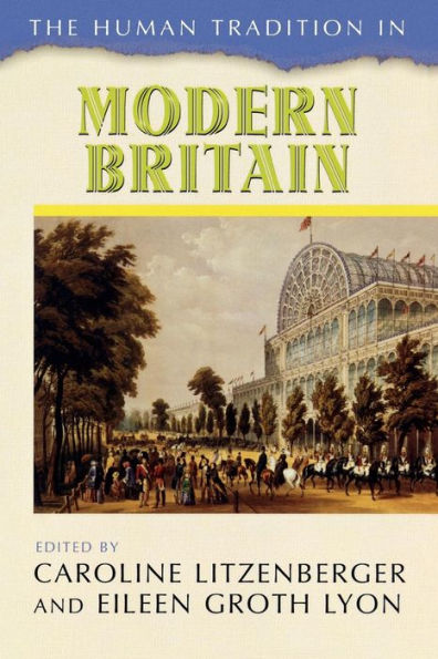 The Human Tradition in Modern Britain / Edition 1