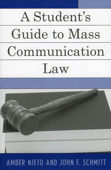 A Student's Guide to Mass Communication Law / Edition 1