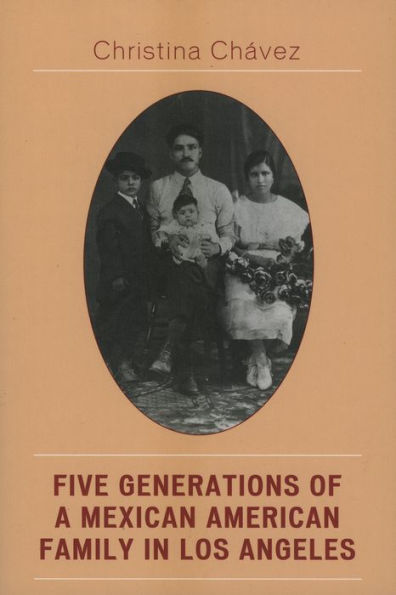 Five Generations of a Mexican American Family in Los Angeles: The Fuentes Story