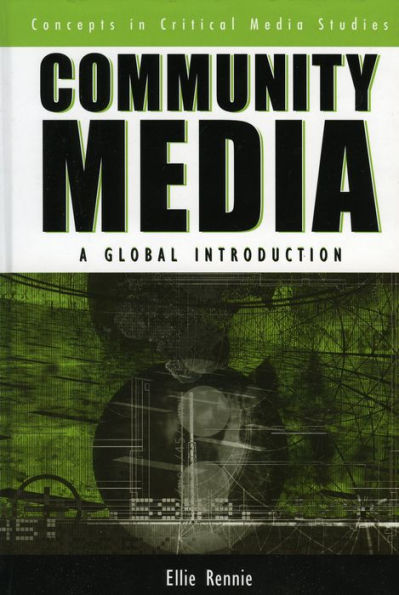 Community Media: A Global Introduction