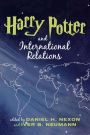 Harry Potter and International Relations / Edition 1