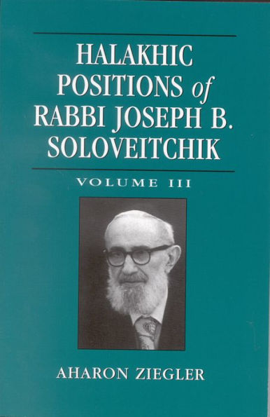 Halakhic Positions of Rabbi Joseph B. Soloveitchik