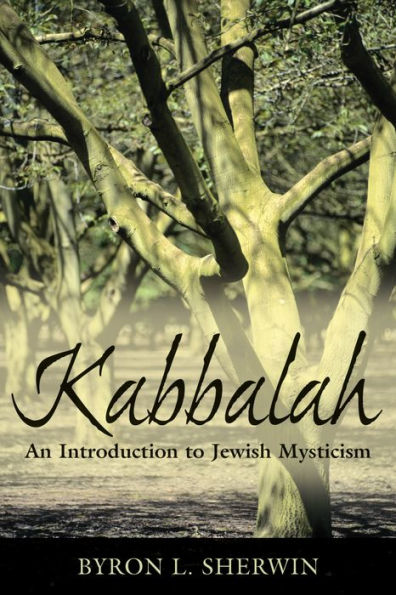 Kabbalah: An Introduction to Jewish Mysticism / Edition 1