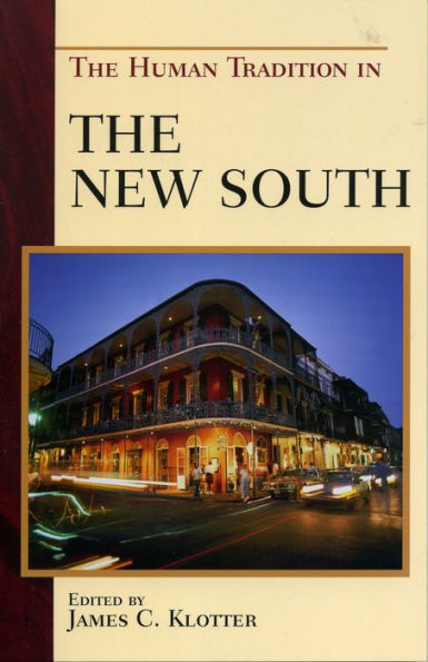 The Human Tradition in the New South