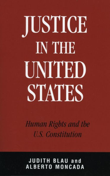 Justice in the United States: Human Rights and the Constitution / Edition 1