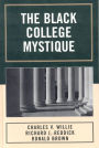 The Black College Mystique