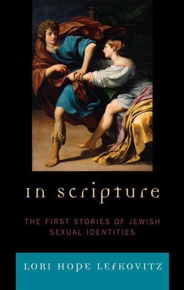 In Scripture: The First Stories of Jewish Sexual Identities