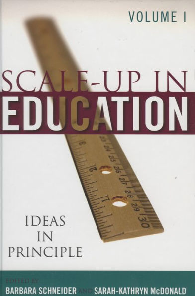 Scale-Up in Education: Ideas in Principle
