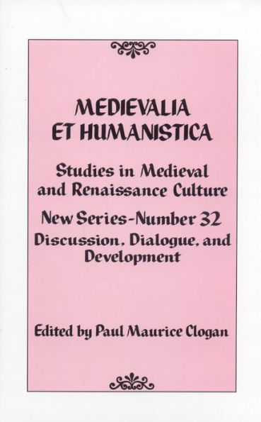 Medievalia et Humanistica No. 32: Studies in Medieval and Renaissance Culture