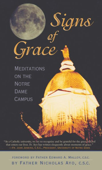 Signs of Grace: Meditations on the Notre Dame Campus