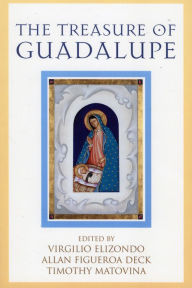 Title: The Treasure of Guadalupe, Author: Timothy Matovina