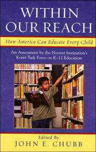 Title: Within Our Reach: How America Can Educate Every Child, Author: Williamson M. Evers