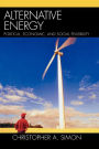 Alternative Energy: Political, Economic, and Social Feasibility / Edition 1