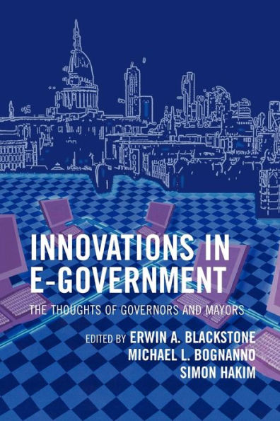Innovations in E-Government: The Thoughts of Governors and Mayors
