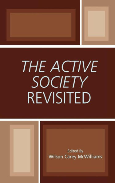 The Active Society Revisited