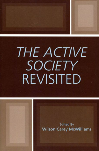 The Active Society Revisited