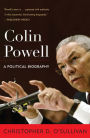 Colin Powell: A Political Biography