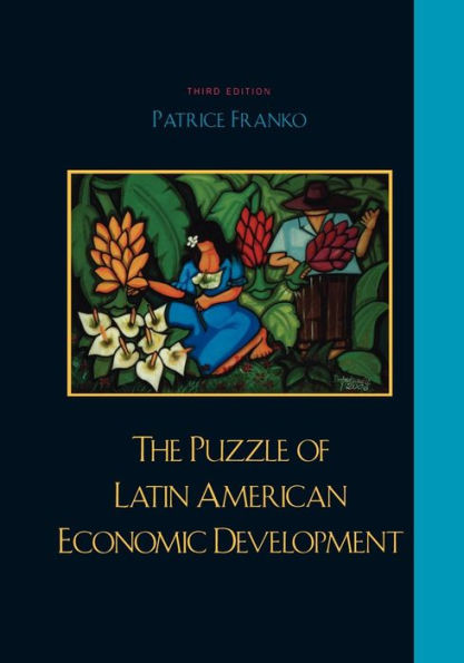 The Puzzle of Latin American Economic Development / Edition 3