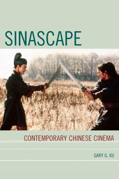 Sinascape: Contemporary Chinese Cinema / Edition 1