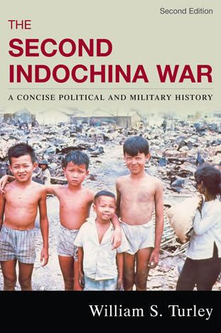 The Second Indochina War: A Concise Political and Military History / Edition 2