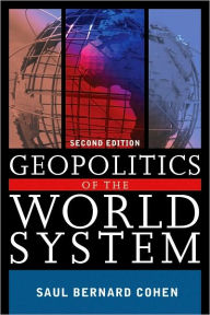 Ebook for psp free download Geopolitics: The Geography of International Relations MOBI 9780742556768 by Saul Bernard Cohen in English