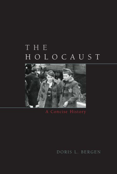 The Holocaust: A Concise History / Edition 2
