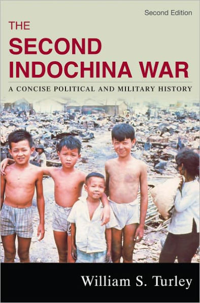 The Second Indochina War: A Concise Political and Military History