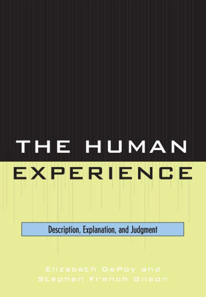 The Human Experience: Description, Explanation and Judgment