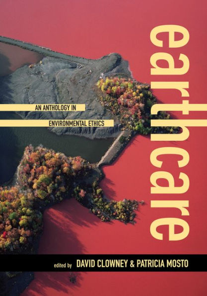 Earthcare: An Anthology Environmental Ethics