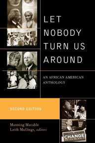 Title: Let Nobody Turn Us Around: An African American Anthology, Author: Mumia Abu-Jamal