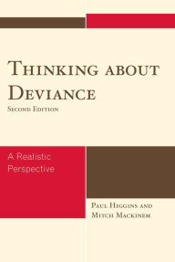 Title: Thinking About Deviance: A Realistic Perspective, Author: Paul Higgins