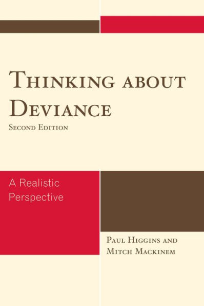 Thinking About Deviance: A Realistic Perspective