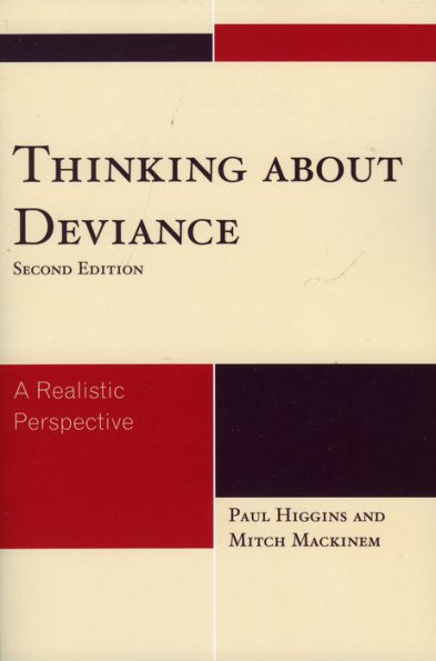 Thinking About Deviance: A Realistic Perspective / Edition 2