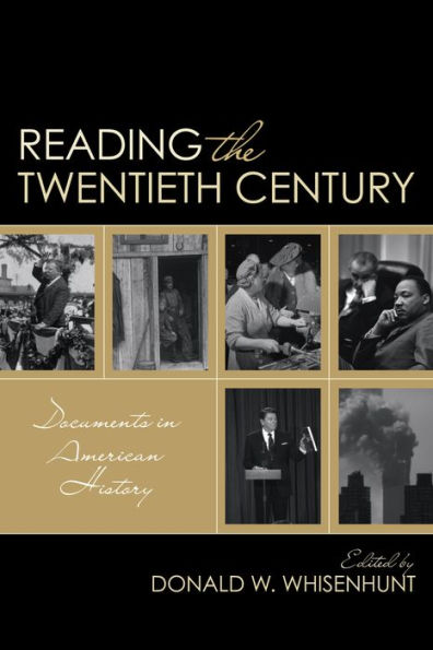 Reading the Twentieth Century: Documents American History