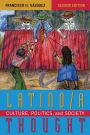 Latino/a Thought: Culture, Politics, and Society