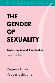 Title: The Gender of Sexuality: Exploring Sexual Possibilities, Author: Virginia Rutter