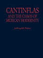 Cantinflas and the Chaos of Mexican Modernity