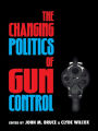 The Changing Politics of Gun Control