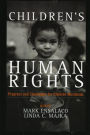 Children's Human Rights: Progress and Challenges for Children Worldwide